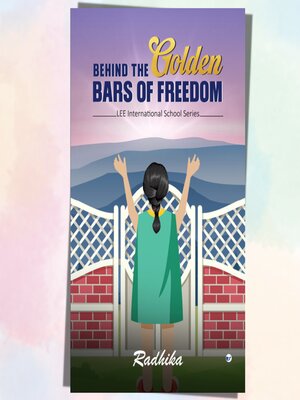 cover image of BEHIND THE GOLDEN BARS OF FREEDOM